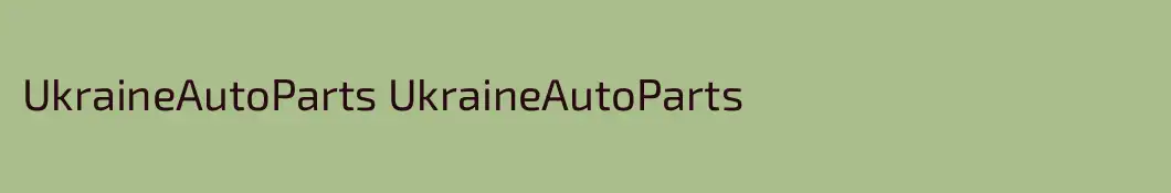 UkraineAutoParts UkraineAutoParts